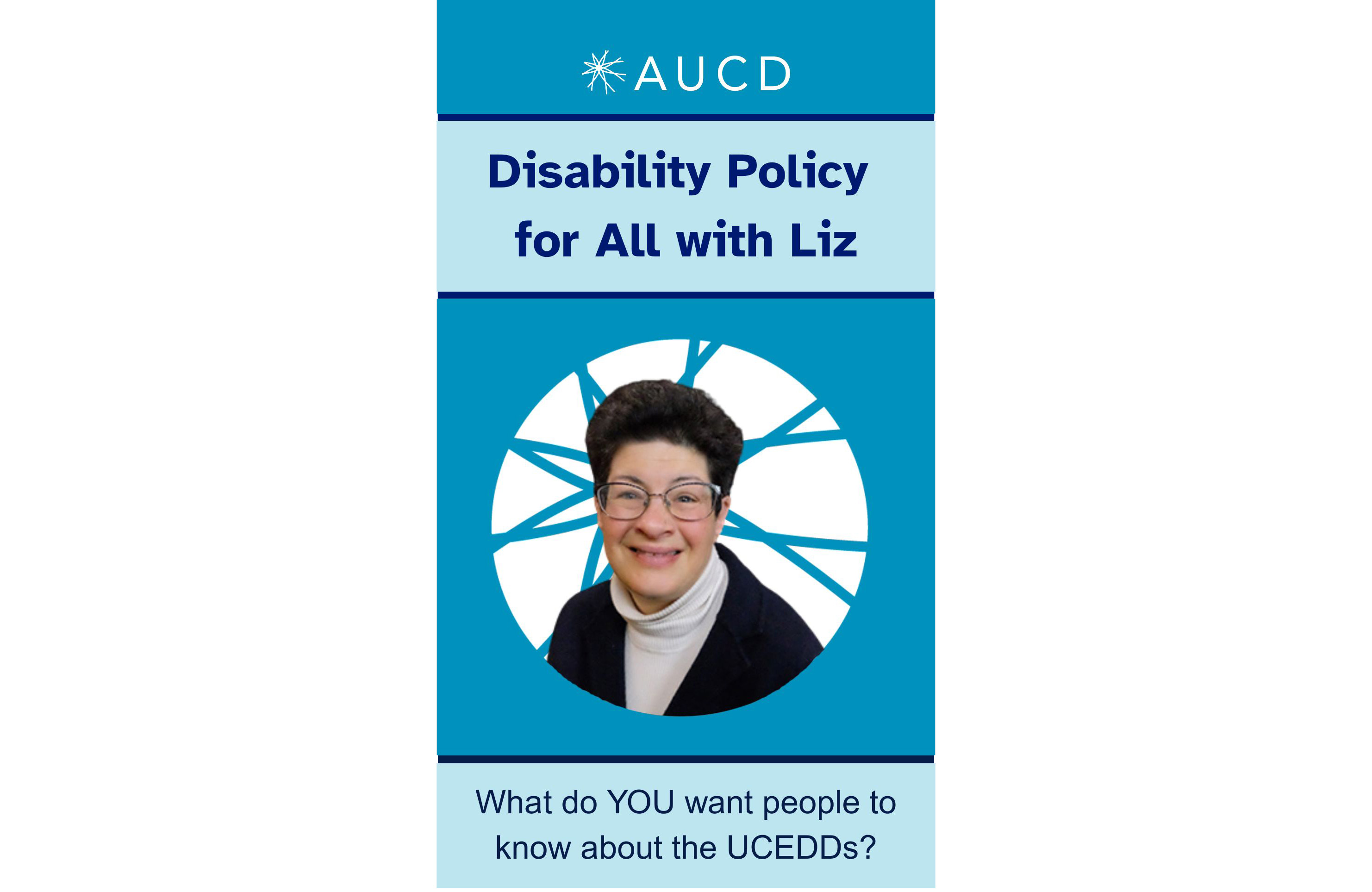 Image of Liz Weintraub smiling. Text reads: Disability Policy for All with Liz; The Department of Education.
